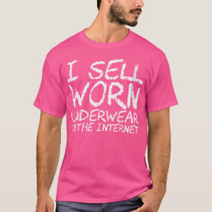 Wo ich gebrauchte Unterwäsche im Internet verkaufe T-Shirt
