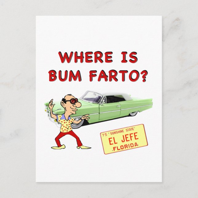Wo ist Bum Farto? Postkarte (Vorderseite)