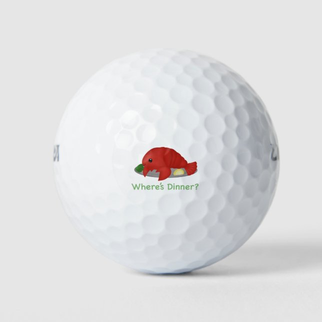 Wo ist das Abendessen? Hummer Golfball (Vorderseite)