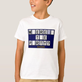 Wo ist das Party? T-Shirt