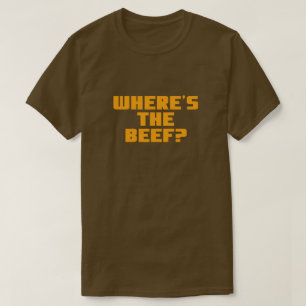 WO IST DAS RINDFLEISCH? T-Shirt