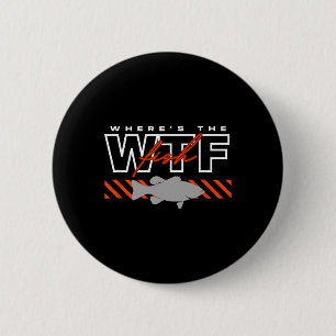 Wo ist der Fisch Wtf Männerwitz Fischen Button