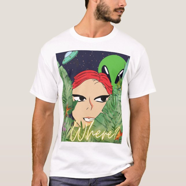 Wo ist die Alien? T-Shirt (Vorderseite)