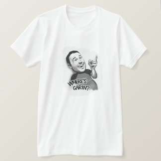 Wo ist Garin? T-Shirt
