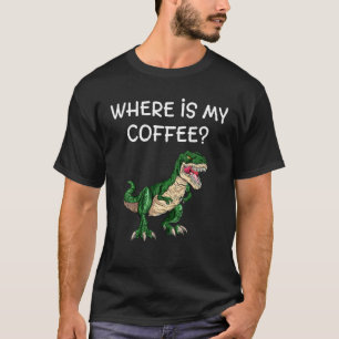 Wo ist mein Kaffee T-Rex Dinosaurier Green Theme L T-Shirt