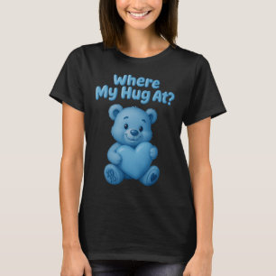 Wo ist mein Kuss, süßer Bär, der Herz hält, lustig T-Shirt