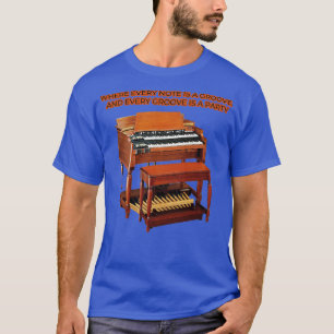Wo jede Note ein Groove und jeder Groove ist T-Shirt