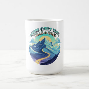 Wo jeder Weg eine Geschichte erzählt Kaffeetasse