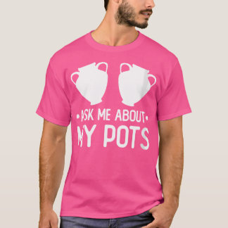 Wo Lustige Töpferei Tonkrüge Zitat Frauen Keramik  T-Shirt