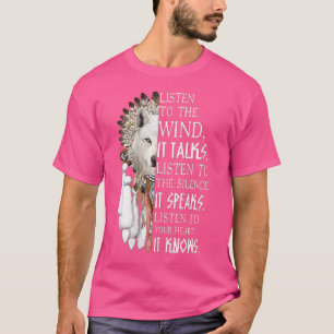 Wo man den Wind hört, der da spricht, lauscht dem T-Shirt
