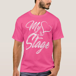 Wo mein Herz auf dieser Bühne ist Tanzaufführung B T-Shirt