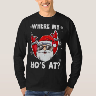 Wo mein Ho ist bei der sonnigen Weihnachtsfeier Sa T-Shirt