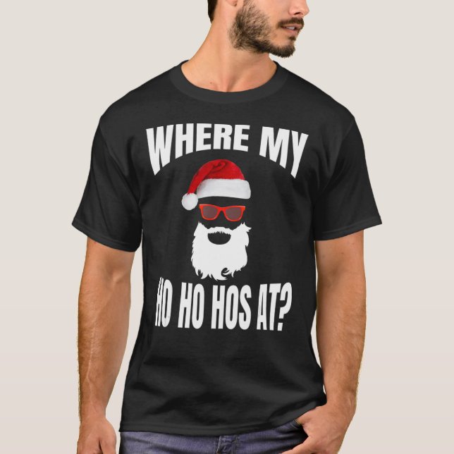 Wo meine Ferien zu Weihnachten - Santa Ho Hos T-Shirt (Vorderseite)