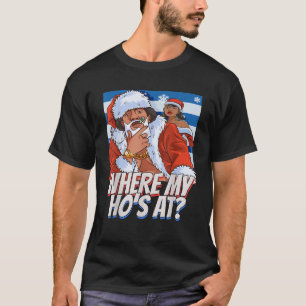 Wo meine Huren sind Lustiger Weihnachten Zuhälter  T-Shirt