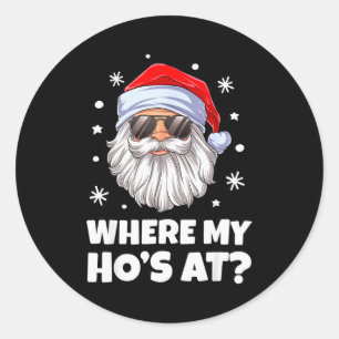 Wo meine Huren sind Lustiger Weihnachts-Santa unan Runder Aufkleber