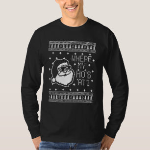 Wo meine Huren sind, passende Weihnachtsmann-Hässl T-Shirt