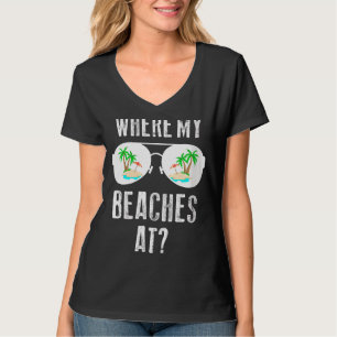 Wo meine Strände im Sommer Sonnenbrillen Strand T-Shirt