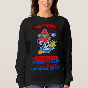 Wo Menschen kaufen 69 Wassermelonen Sarcastic Joke Sweatshirt