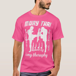 Wo Muay Thai ist meine Therapie Muay Thai T-Shirt