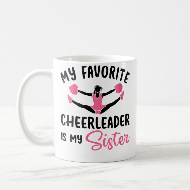 Wo My Favorite Cheerleader Is My Sister Cheerleadi Kaffeetasse (Links)