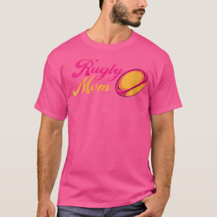 Wo Rugby Player for Rugby Mama T-Shirt