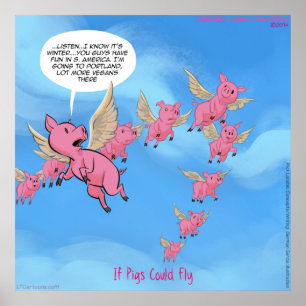 Wo Schweine Fliegen Funny Vegan Cartoon Poster
