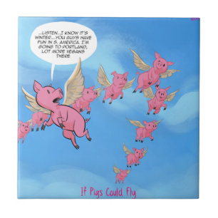 Wo Schweine fliegen Veganer Cartoon Fliese