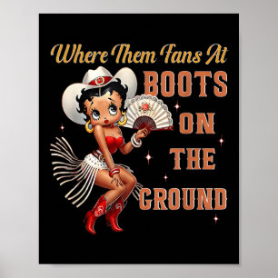 Wo sie bei Stiefeln auf Cowgirl den Boden fächern Poster