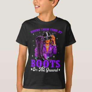 Wo sind diese Fans bei Boots On Da Ground Cowgirl T-Shirt