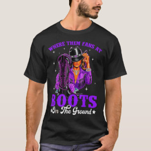 Wo sind diese Fans mit Stiefeln auf dem Boden Cowg T-Shirt