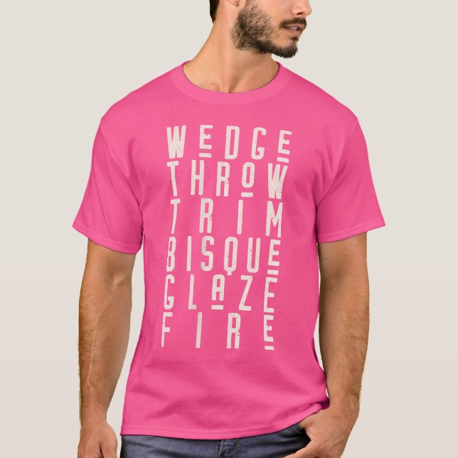 Wo Wedge Throw Trim Bisque Glaze Fire Pottery Cera T-Shirt (Vorderseite)