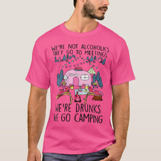 Wo wir keine Alkoholiker sind, gehen sie betrunken T-Shirt