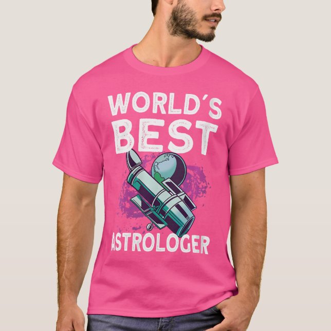 Wo Worlds Best Astrologer Space Galaxy Astronomy A T-Shirt (Vorderseite)