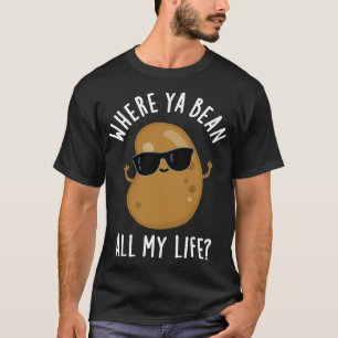 Wo Ya Bean mein ganzes Leben Niedliche Veggie Legu T-Shirt