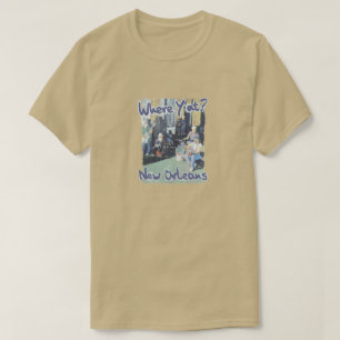 Wo Y'at New Orleans T-Shirt