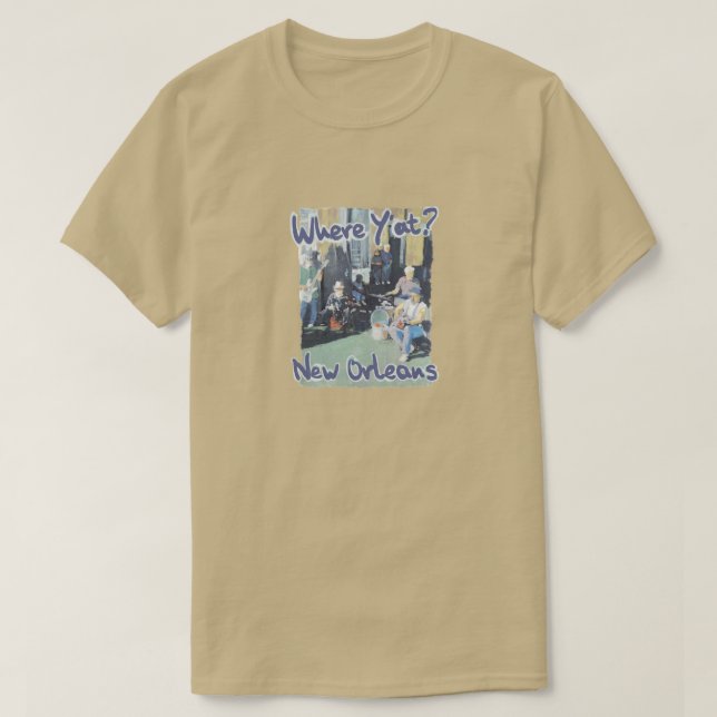 Wo Y'at New Orleans T-Shirt (Design vorne)