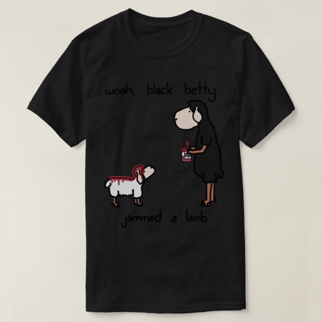 woah black betty Classic T-Shirt (Design vorne)