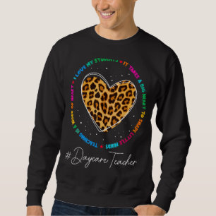 Woche der täglichen Betreuung der Lehrer Sweatshirt