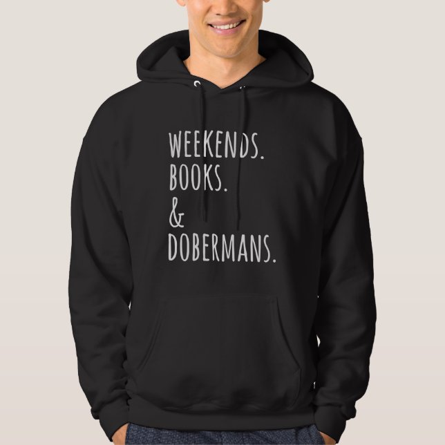 Wochenbücher und Dobermans Hoodie (Vorderseite)