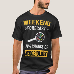 Wochenend-Mikrobiologie Mikrobiologe T-Shirt