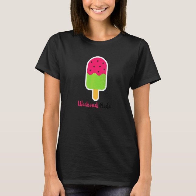 Wochenend-Modus Wassermelonen-Eiscreme Für Strands T-Shirt (Vorderseite)