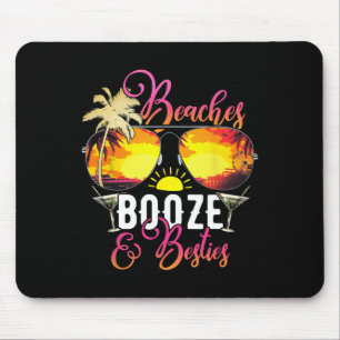 Wochenendausflug Freunde Strände Booze und Besties Mousepad