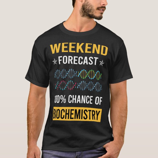 Wochenende Biochemie Biochemie T-Shirt (Vorderseite)