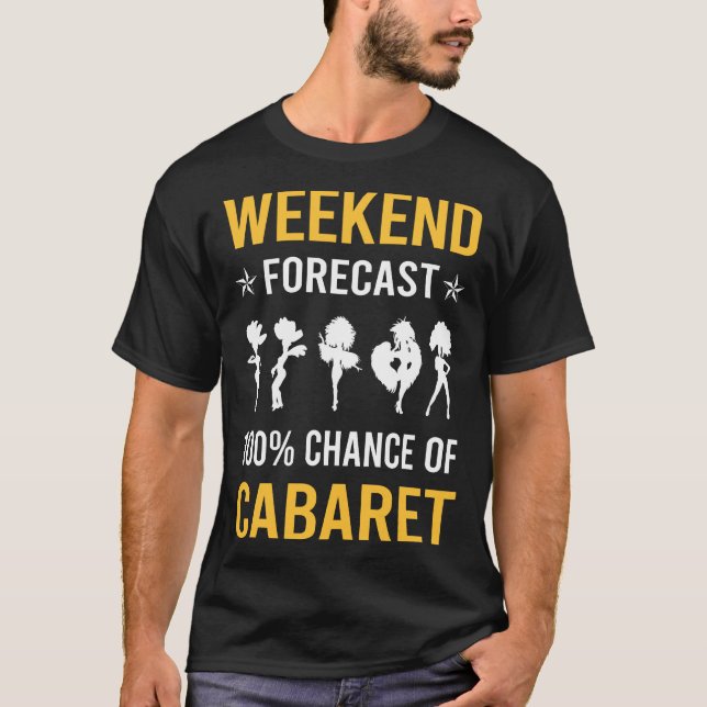 Wochenende Cabaret T-Shirt (Vorderseite)