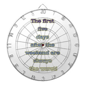 Wochenende lustiger Text Dartscheibe