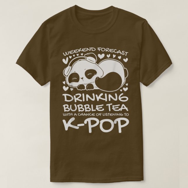Wochenende trinken Blasen Tee k-Pop K-Pop Mädchen (Design vorne)