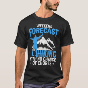 Wochenende Vorhersage Wandern Ristorante da Valent T-Shirt