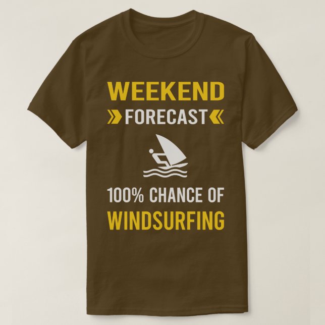 Wochenende Vorhersage Windsurfen Windsurfen Windsu T-Shirt (Design vorne)