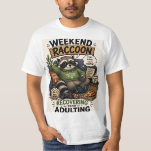 Wochenende Waschbär 100 Prozent Chill Entspanntes  T-Shirt