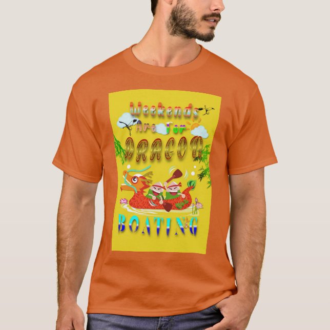 Wochenenden für Drachenboote T-Shirt (Vorderseite)